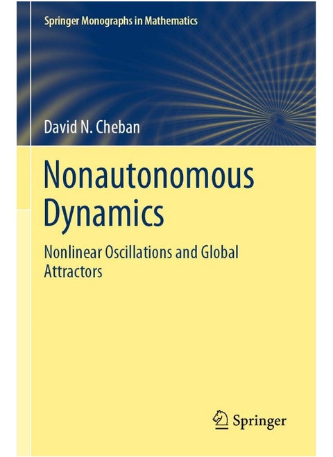 Nonautonomous Dynamics: Nonlinear Oscillations and Global Attractors