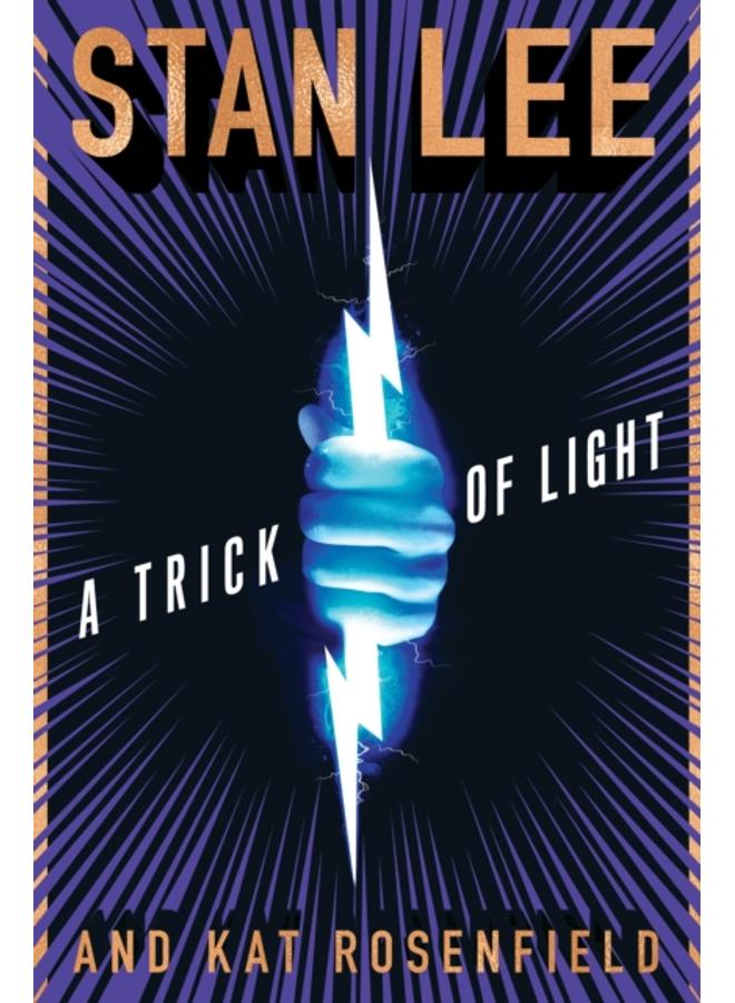 A Trick Of Light : Stan Lee's Alliances 