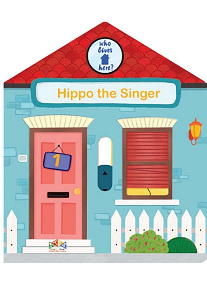 scholastic Who Lives Here: Hippo The Singer  - Image 1