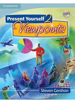 Present Yourself 2 Student`s Book with Audio CD: Viewpoints 