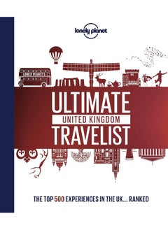 Lonely Planet's Ultimate United Kingdom Travelist