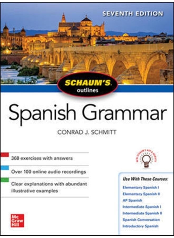 Schaum's Outline of Spanish Grammar, Seventh Edition 