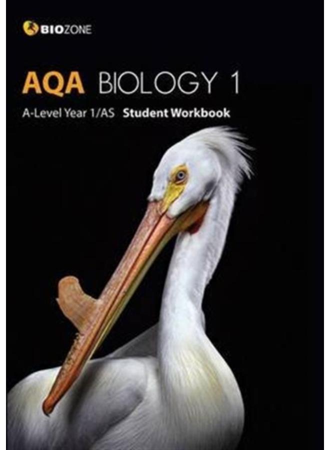 AQA Biology 1 A-Level 1/AS : Student Workbook