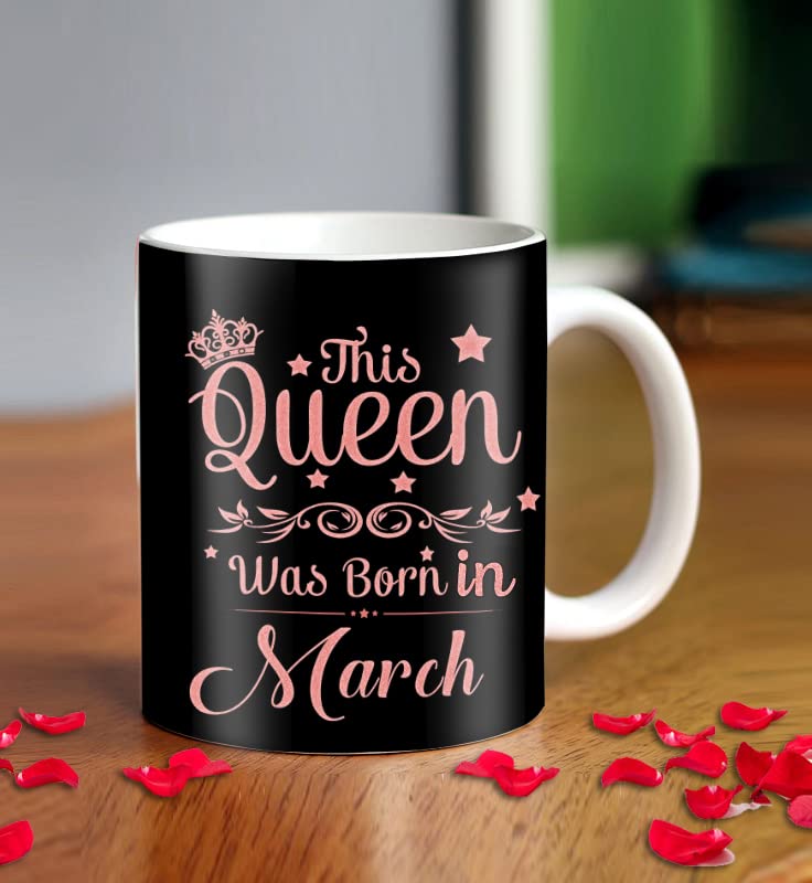 ME  YOU ME YOU Coffee Mug Birthday Gift for Girls GirlfriendWifeSisterFriend Mom March Birthday Gift This Queen was Born in March Quote Birthday Gifts Coffee Mug for Gift - Image 1