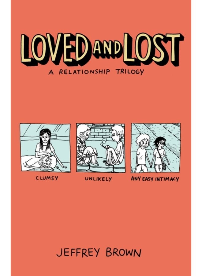Loved and Lost A Relationship Trilogy - Paperback