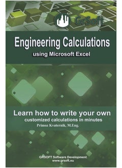 Primoz Kvaternik, Grsoft Structural Engineering Calculations using Microsoft Excel: Learn how to write your own customized calculations in minutes  - Image 1