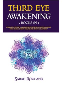 Third Eye Awakening: 5 in 1 Bundle: Open Your Third Eye Chakra, Expand Mind Power, Psychic Awareness, Enhance Psychic Abilities, Pineal Gland, Intuition, and Astral Travel  - Image 2