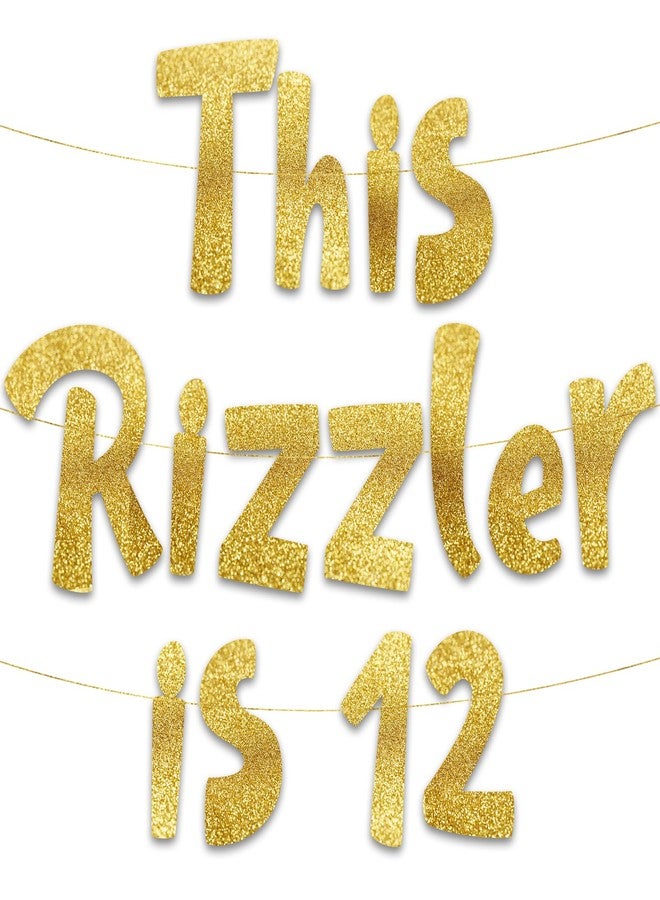 شركة ستيرلينغ جيمس لافتة ذهبية لامعة من Rizzler is 12 - لوازم حفلات عيد الميلاد الثاني عشر، أفكار، هدايا وديكورات - Image 1