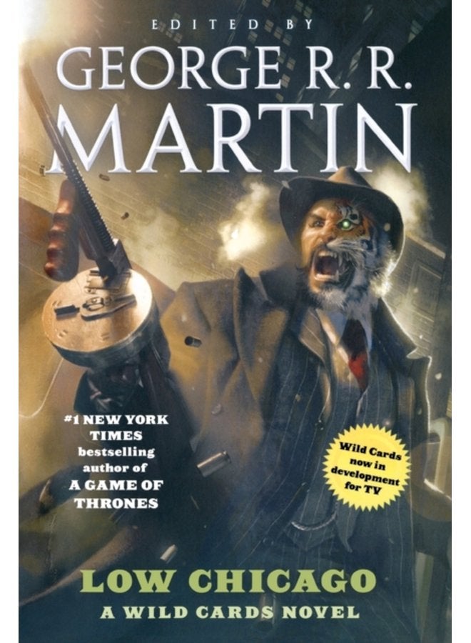 Low Chicago A Wild Cards Novel Book Two of the American Triad 25 - Paperback