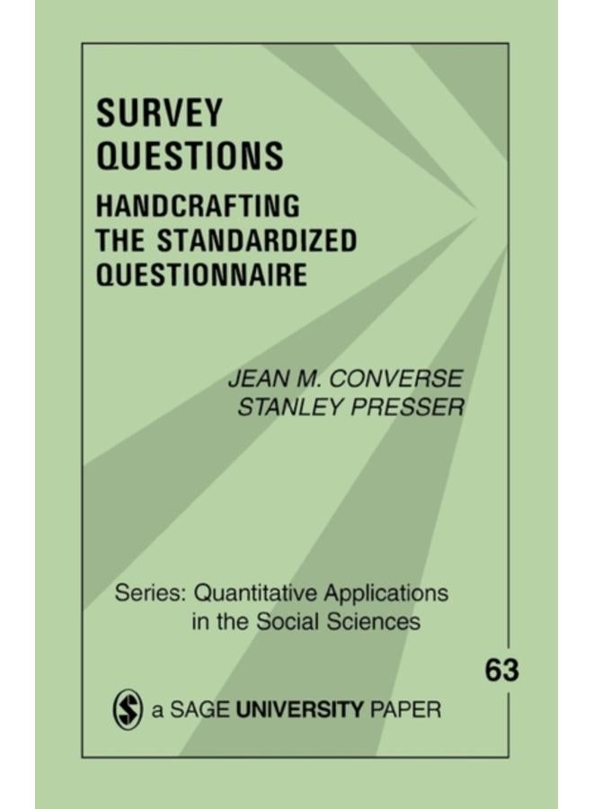 Survey Questions : Handcrafting the Standardized Questionnaire 