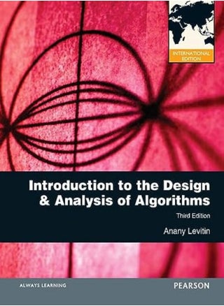 Introduction to the Design and Analysis of Algorithms - pzsku/Z160F9C1949765E53BC8FZ/45/_/1707924687/56e23eb5-4671-4b67-817b-913a1e5771ef