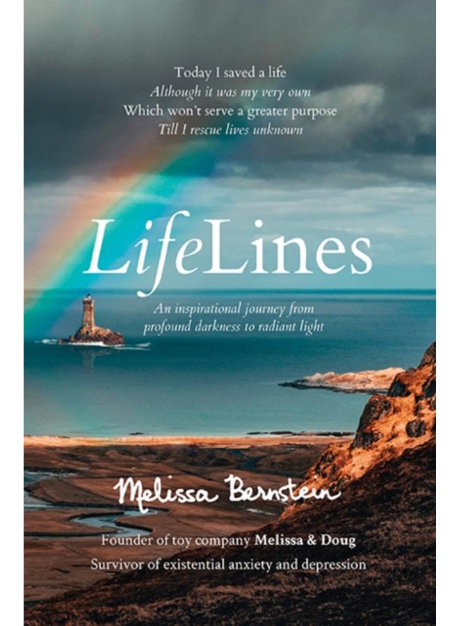 LifeLines : An Inspirational Journey from Profound Darkness to Radiant Light 