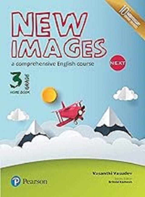 New Images Next(Home Book): A comprehensive English course | CBSE Class Third
