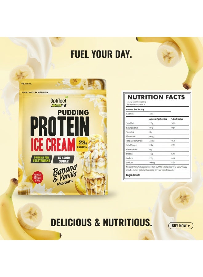 Health Protein Pudding & Ice Cream Mix, Vanilla Banana Flavour, 500 G | High Protein Dessert | No Added Sugar