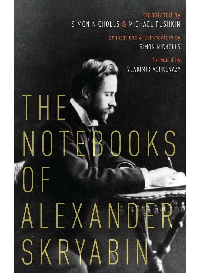 Oxford University Press, USA Notebooks of Alexander Skryabin 