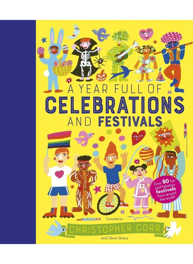 A Year Full of Celebrations and Festivals: Over 90 fun and fabulous festivals from around the world!  - Image 1
