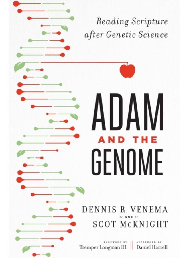 Adam and the Genome ??? Reading Scripture after Genetic Science 