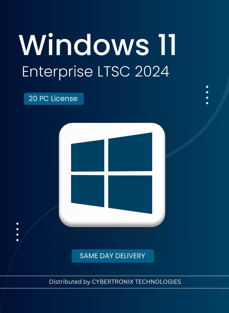 Windows Microsoft Windows 11 Enterprise LTSC 2024 | 20 PC License | Digital License | SAME DAY DELIVERY