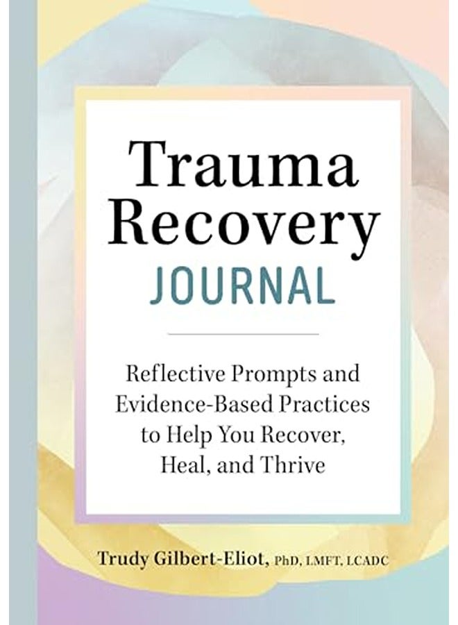 TRAUMA RECOVERY JOURNAL 