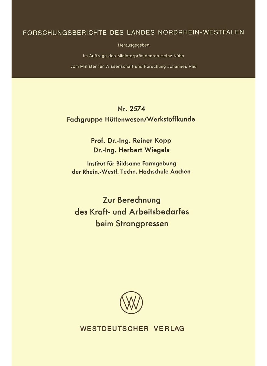 Zur Berechnung des Kraft- und Arbeitsbedarfes beim Strangpressen 