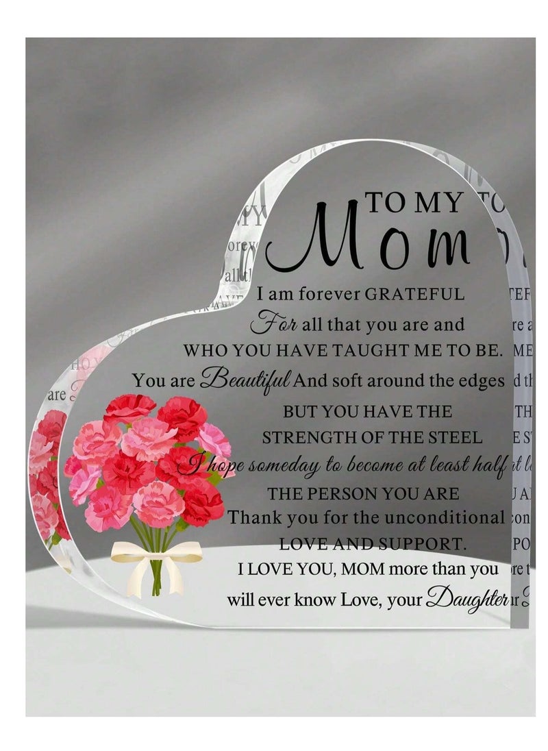 Generic - Mother's Day Gift Acrylic Heart Shaped with Touching Words for Mom A special gift for Mother's Day or special occasions - Image 1