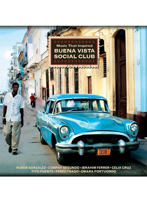 Various Artists - Music That Inspired Buena Vista Social Club