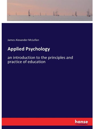 Applied Psychology: an introduction to the principles and practice of education - pzsku/Z163546D266897FABF7FFZ/45/1749032457/41f73d5a-d088-4c30-b87a-2c688877b16e