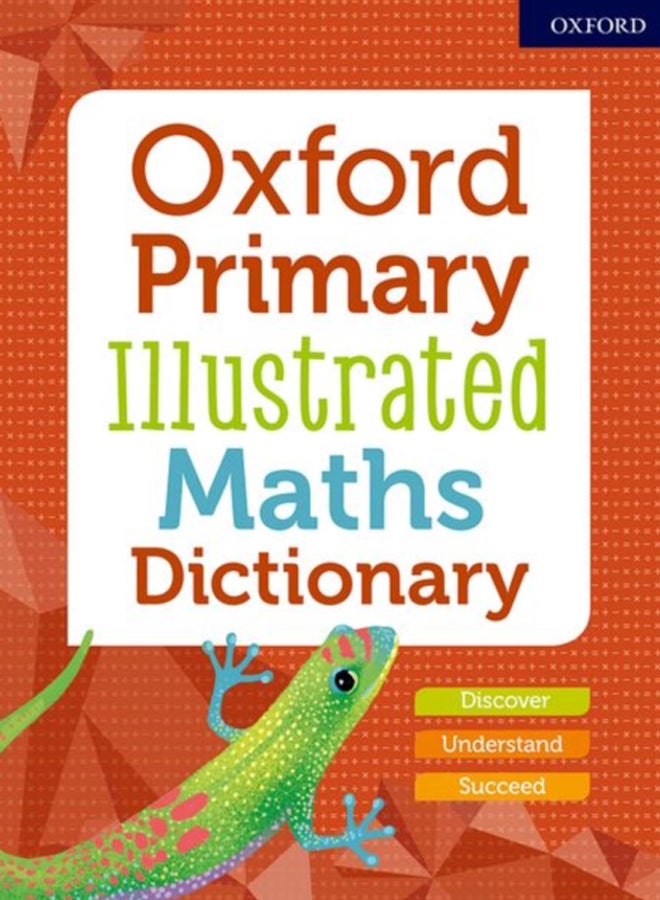 Oxford Primary Illustrated Maths Dictionary