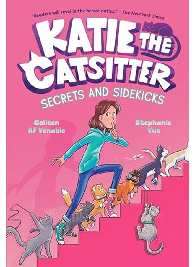 Katie The Catsitter #3 Secrets And Sidekicks By Venable Colleen A.F. Yue Stephanie Paperback