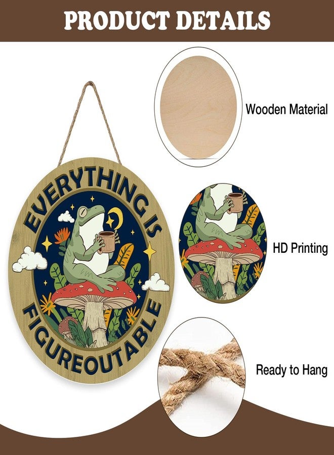 Bolisom Inspirational Everything is Figureoutable Front Door Sign, Funny Frog Mushroom Motivational Wood Plaque Hanger Home Decor, Positive Farmhouse Wooden Wreath Indoor Wall Hanging Decoration - Image 3