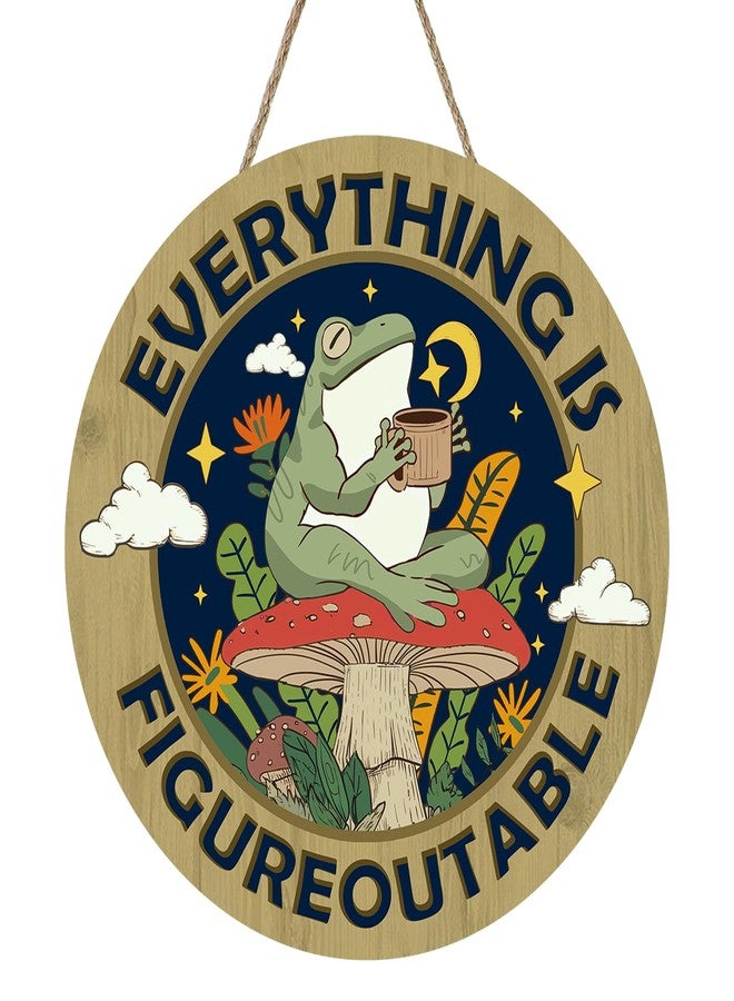 Bolisom Inspirational Everything is Figureoutable Front Door Sign, Funny Frog Mushroom Motivational Wood Plaque Hanger Home Decor, Positive Farmhouse Wooden Wreath Indoor Wall Hanging Decoration - Image 1