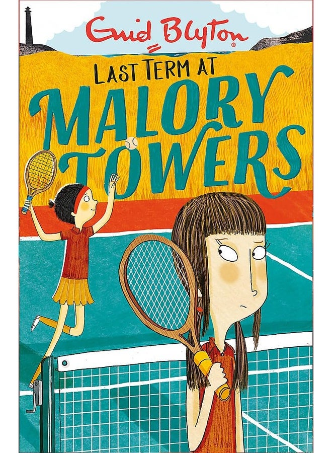 MALORY TOWERS: 06: LAST TERM