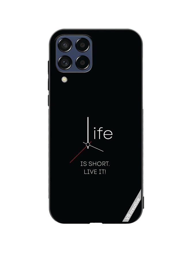 VR CREATIVE Protective Case Cover For Samsung Galaxy M33 Life Is Short Design Multicolour - Image 1