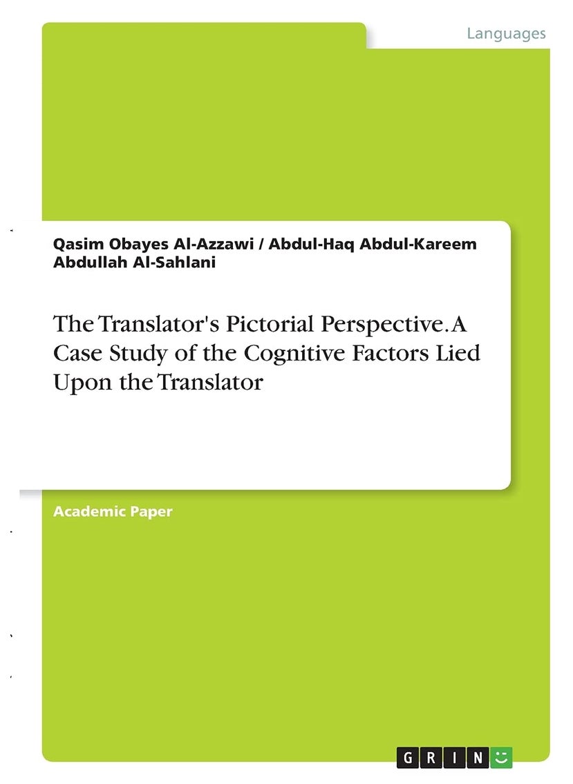 The Translator's Pictorial Perspective. A Case Study of the Cognitive Factors Lied Upon the Translator 