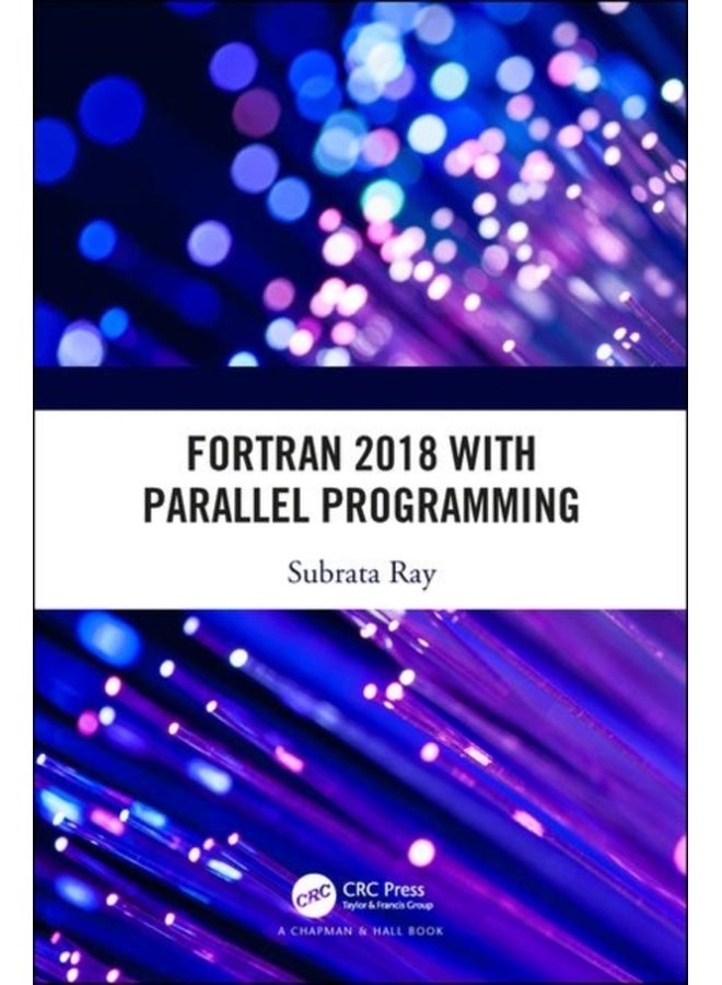 Fortran 2018 with Parallel Programming 