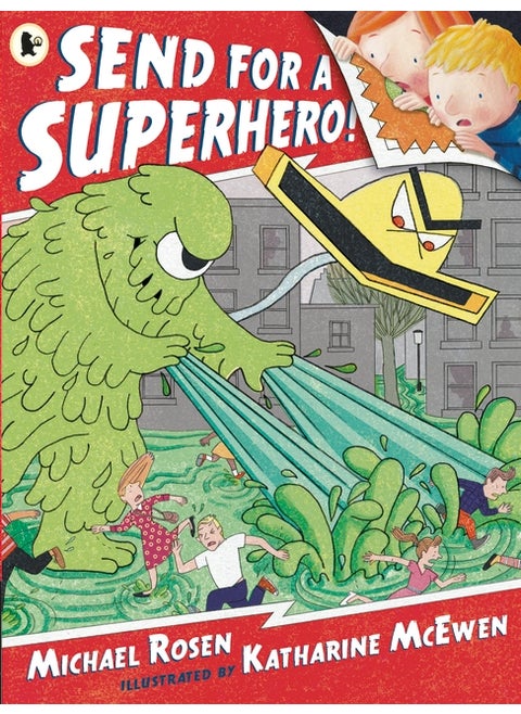Send for a Superhero!