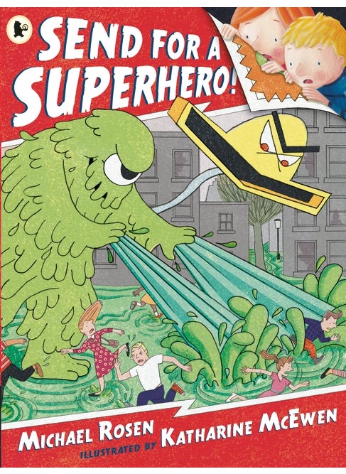 Send for a Superhero!