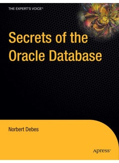 Secrets of the Oracle Database