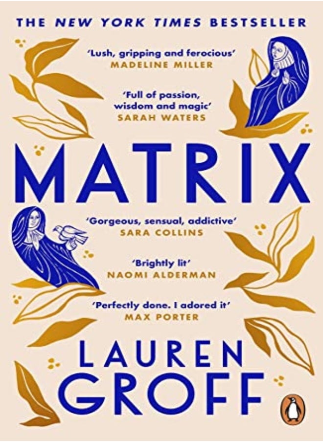 Matrix The New York Times Bestseller by Groff, Lauren Paperback 