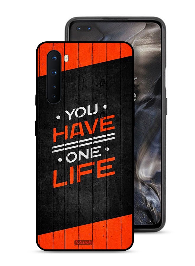 Tolwak OnePlus Nord Protective Case Cover You Have One Life - Image 1