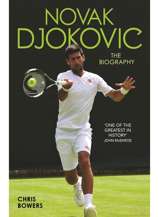 Novak Djokovic - The Biography: The Biography 