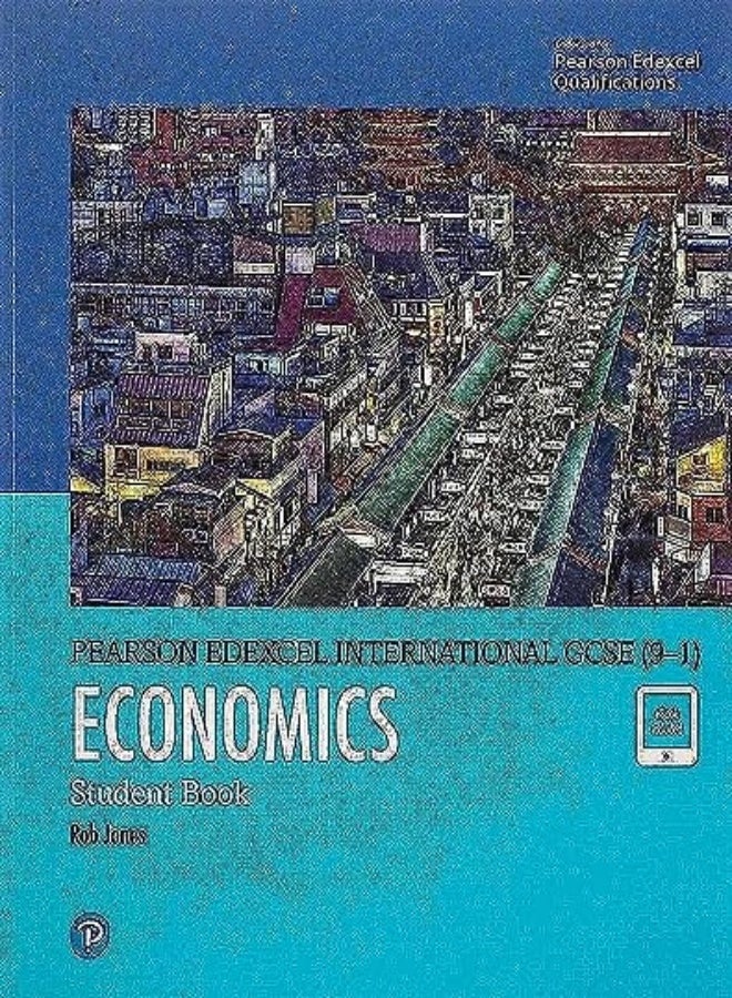 Pearson Edexcel International GCSE (9-1) Economics Student Book
