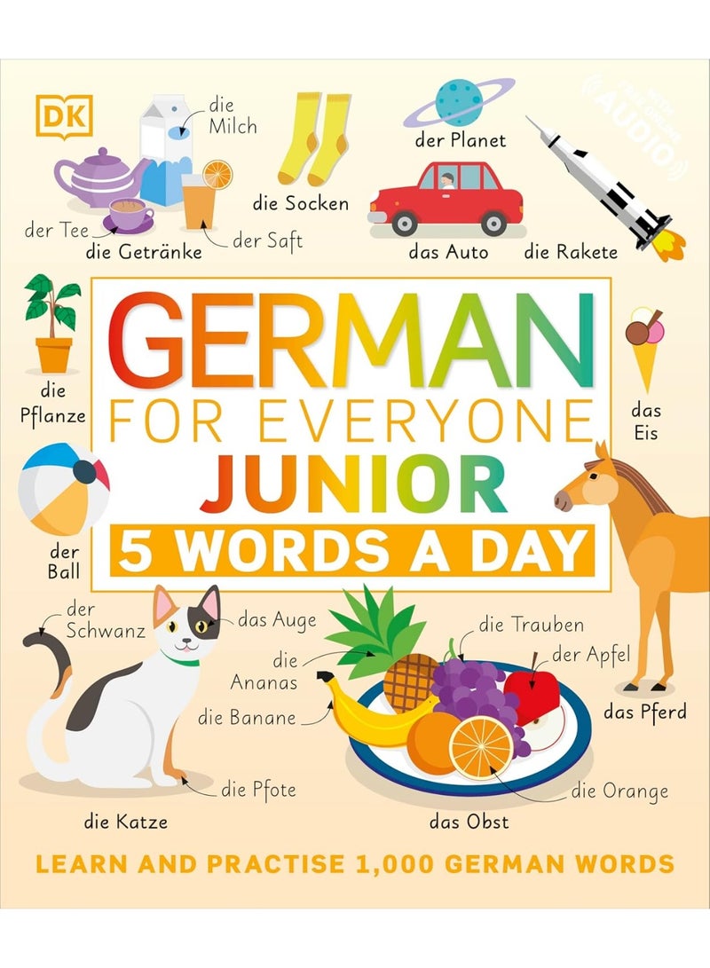 German for Everyone Junior 5 Words a Day: Learn and Practise 1,000 German Words Flexibound