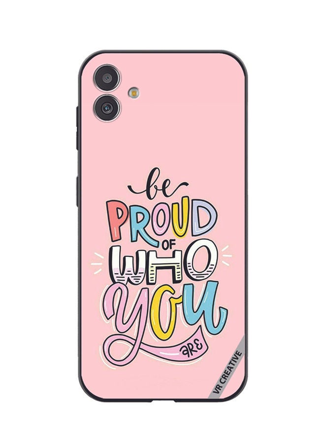VR CREATIVE Protective Case Cover For Samsung Galaxy M13 5G Be Proud Of Who You are  Design Multicolour - Image 1
