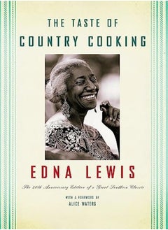 The Taste Of Country Cooking The 30Th Anniversary Edition Of A Great Southern Classic Cookbook by Lewis, Edna Hardcover 