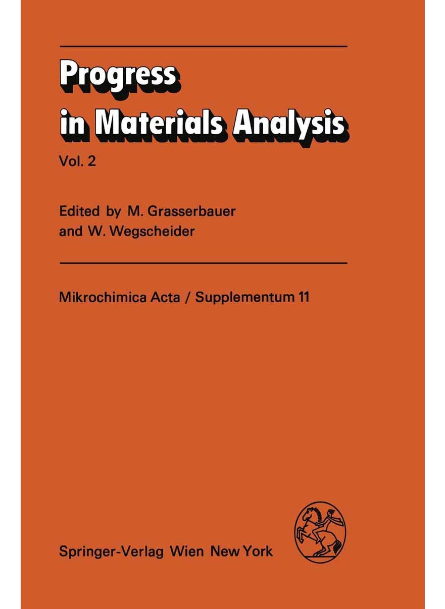Progress in Materials Analysis: Vol. 2 