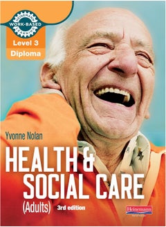 Level 3 Health and Social Care (Adults) Diploma: Candidate Book 3rd edition 