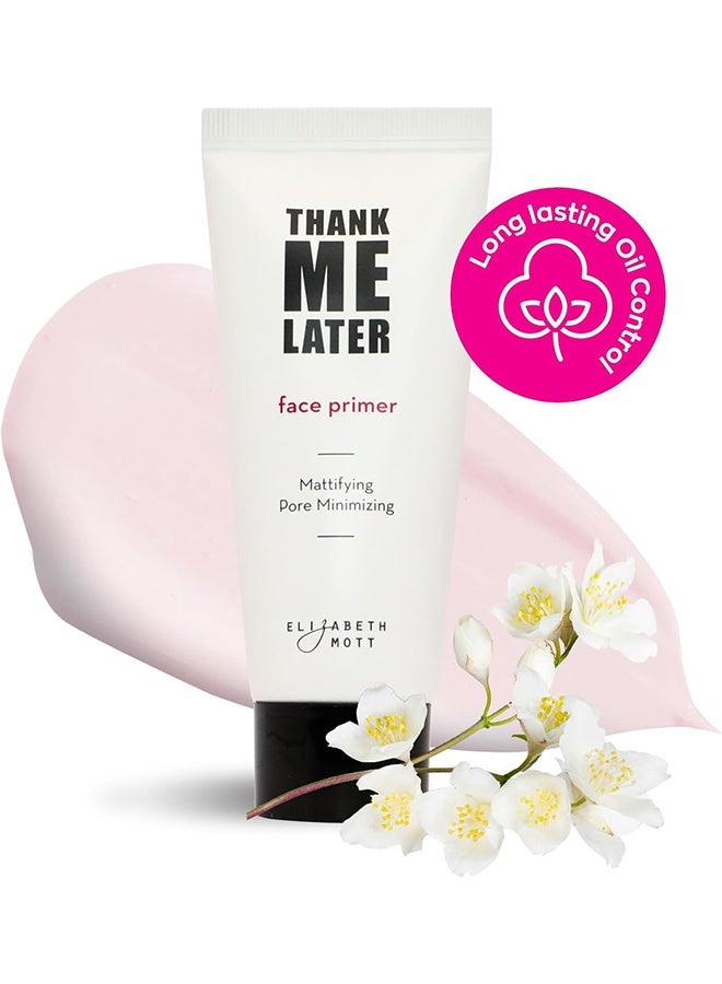 Elizabeth Mott Thank Me Later Face Primer - Mattifying Primer Makeup for Shine & Oil Control - Pore Minimizer Primer for Dry & Oily Skin - Hides Wrinkles & Fine Lines for Older Skin - 30g - Image 3