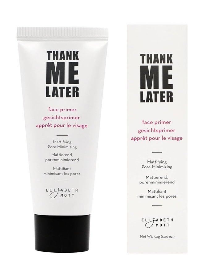 Elizabeth Mott Thank Me Later Face Primer - Mattifying Primer Makeup for Shine & Oil Control - Pore Minimizer Primer for Dry & Oily Skin - Hides Wrinkles & Fine Lines for Older Skin - 30g - Image 1