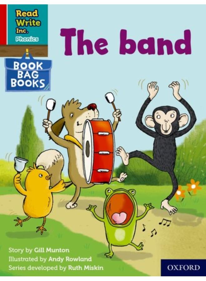 Read Write Inc. Phonics: The band (Red Ditty Book Bag Book 7) 